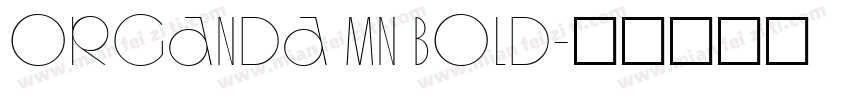 Organda MN Bold字体转换